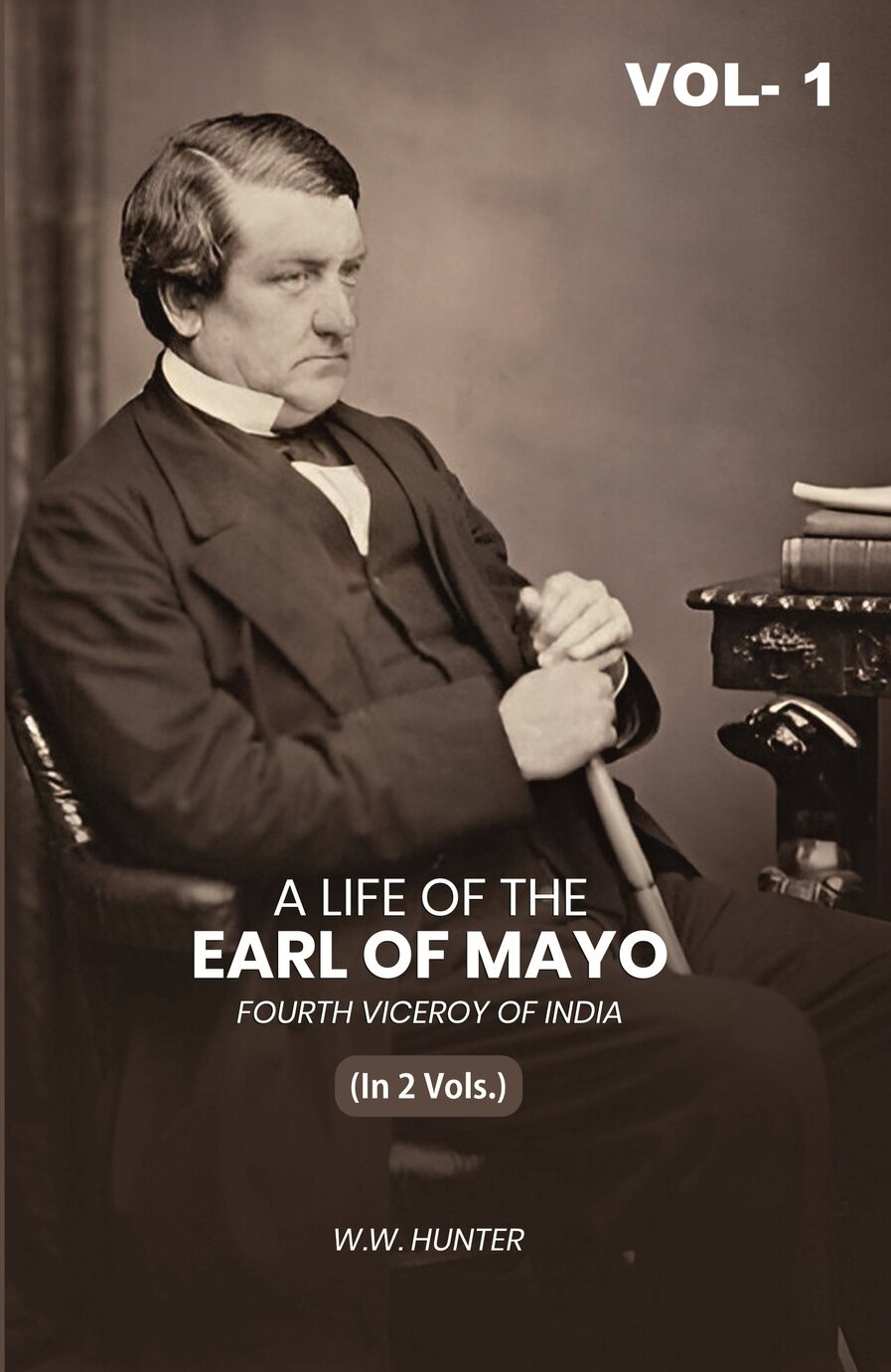 A Life of the Earl of Mayo Fourth Viceroy of India (1st) - Gyan Books | Grab2Buy