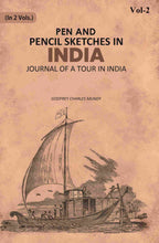 Pen and Pencil Sketches in India: Journal of a Tour in India 2nd - Gyan Books