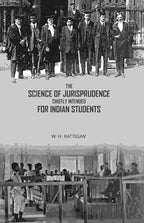 The Science of Jurisprudence Chiefly Intended For Indian Students - Gyan Books
