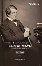 A Life of the Earl of Mayo Fourth Viceroy of India (2nd) - Gyan Books
