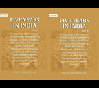 Five Years in India: Comprising a Narrative of Travels in the Presidency of Bengal, a Visit to the Court of Runjeet Sing, a Residence in the Himalayah Mountains, an Account of the Late Expedition to Cabul and Affghanistan, Voyage down the Indus, and Journ