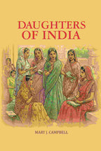 Daughters of India - Gyan Books