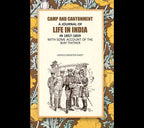 Camp And Cantonment: A Journal Of Life In India In 1857-1859, With Some Account Of The Way Thither - Gyan Books