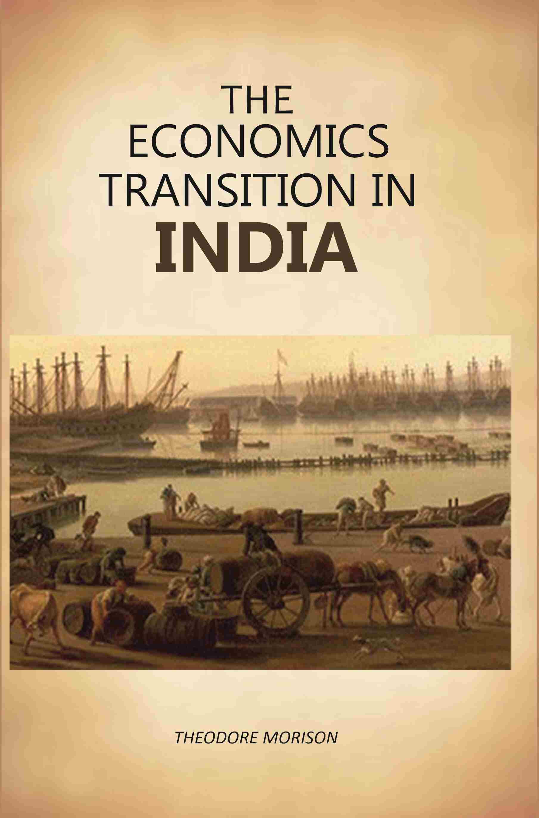 The Economics Transition In India - Gyan Books