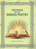Specimens Of Old Indian Poetry - Gyan Books