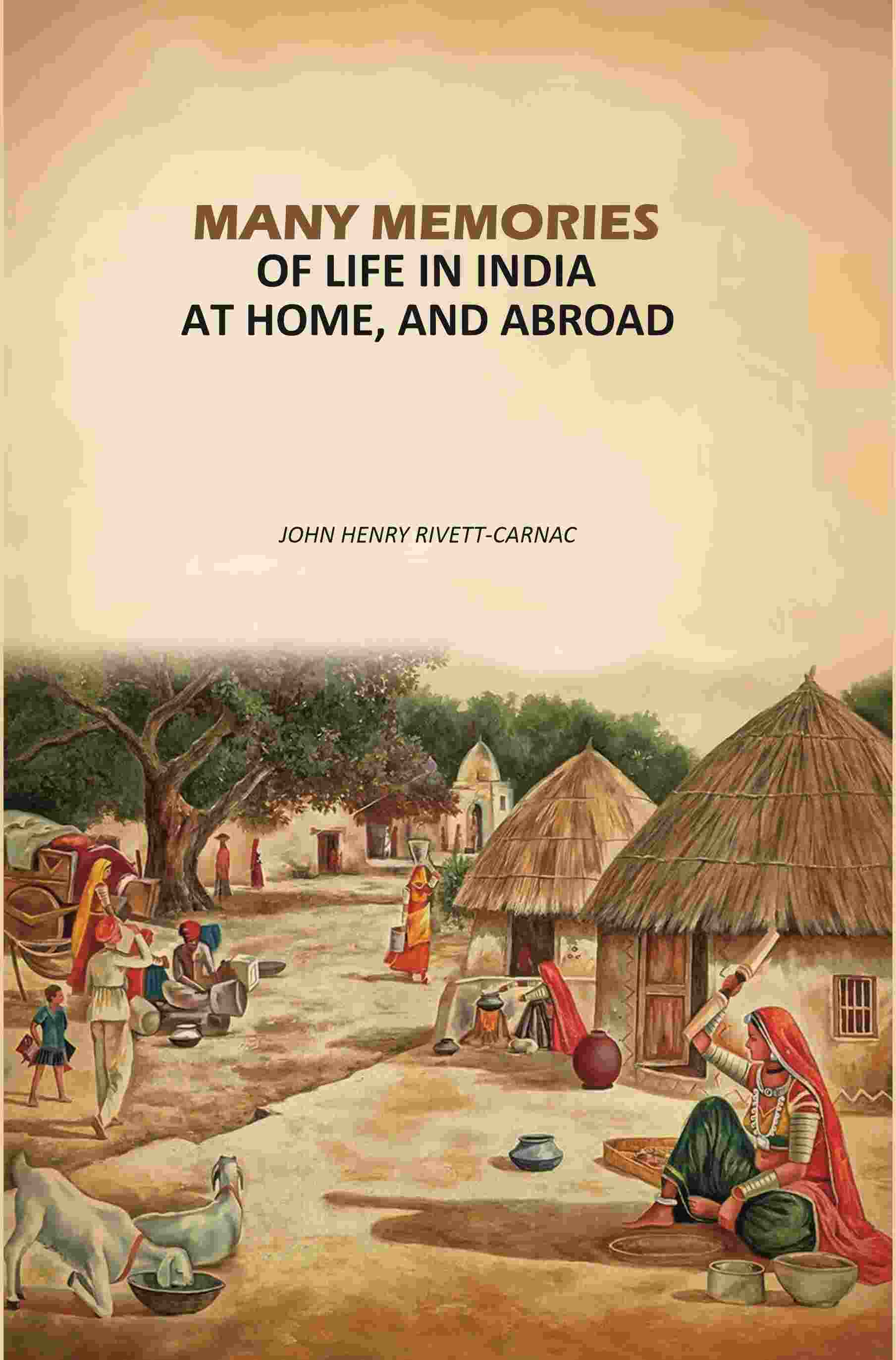 Many Memories of Life In India: At Home, And Abroad - Gyan Books | Grab2Buy
