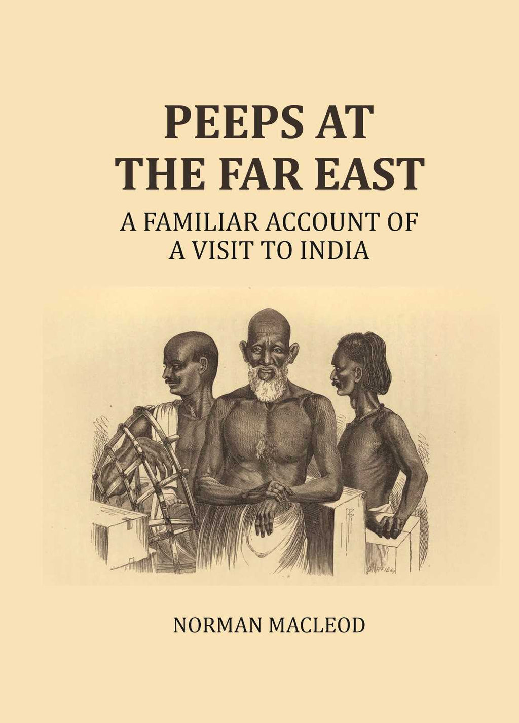 Peeps at the Far East: A Familiar Account of a visit to India - Gyan Books | Grab2Buy