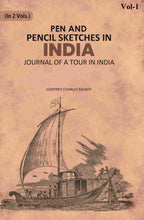 Pen and Pencil Sketches in India: Journal of a Tour in India 1st - Gyan Books