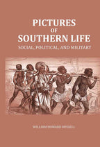 Pictures of Southern Life: Social, Political, and Military - Gyan Books