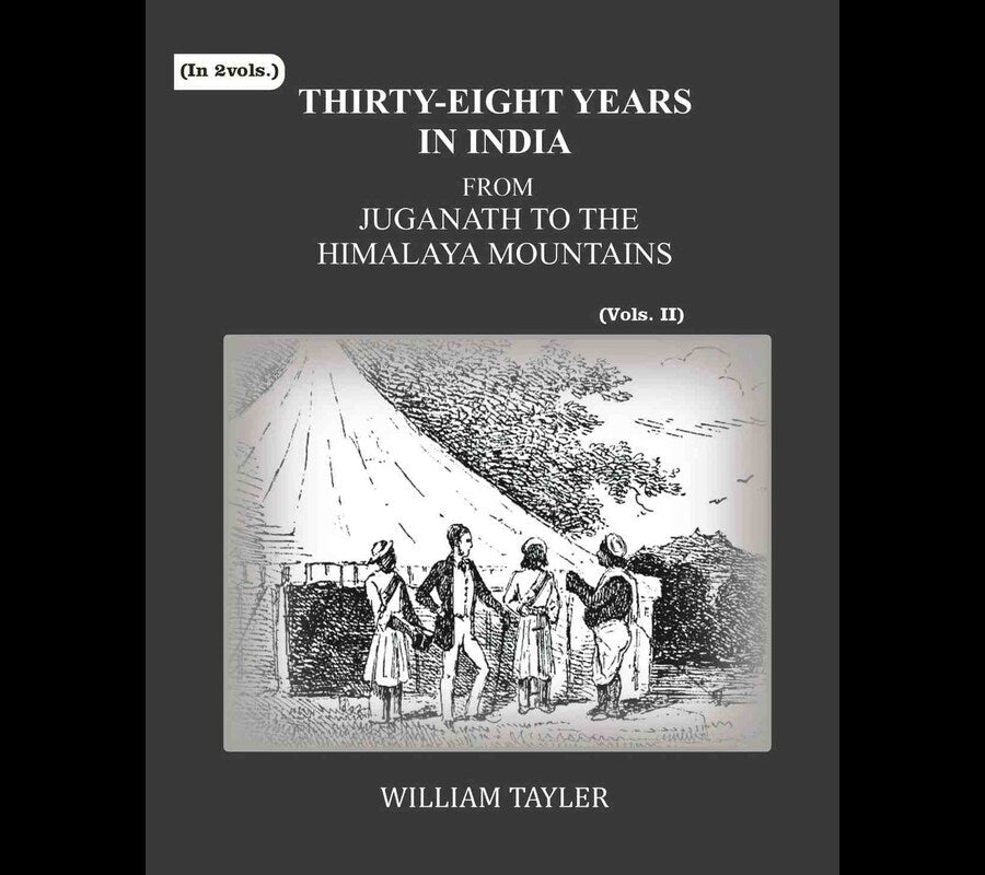 Thirty-eight years in India: from Juganath to the Himalaya Mountains (2nd) - Gyan Books