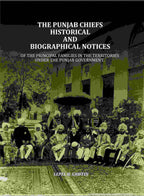 The Punjab Chiefs Historical And Biographical Notices: Of The principal Families In The Territories Under The Punjab Government. - Gyan Books | Grab2Buy