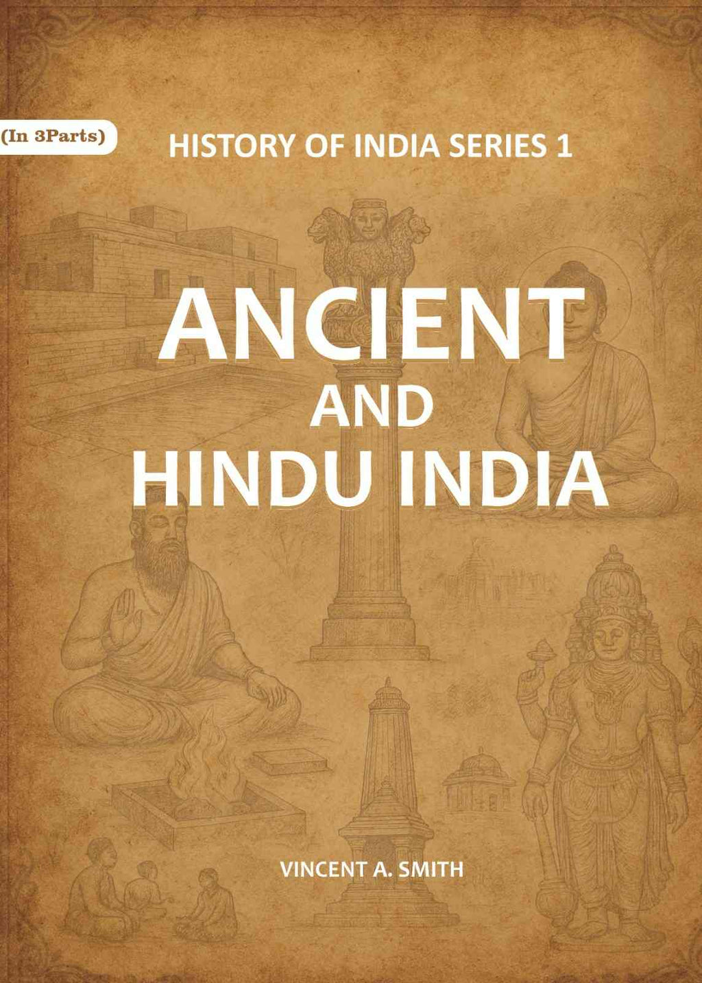 Ancient and Hindu India Series 1st - Gyan Books | Grab2Buy