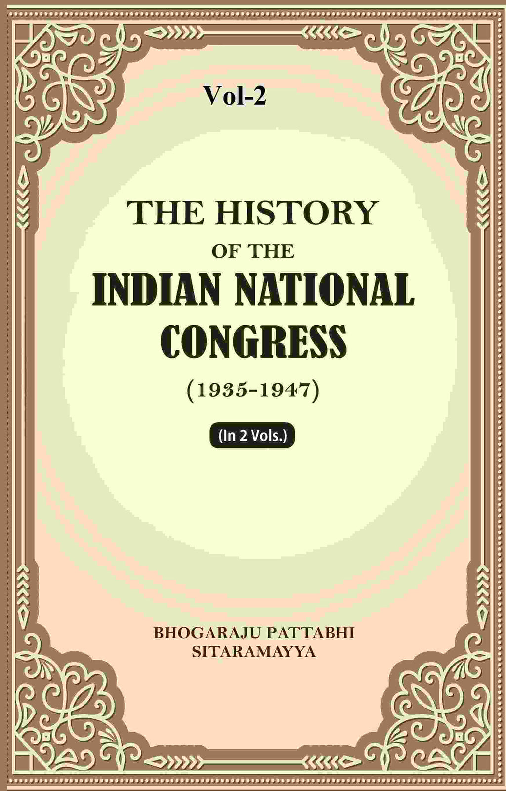 The History Of The Indian National Congress (1935-1947) 2nd - Gyan Books | Grab2Buy