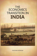 The Economics Transition In India - Gyan Books