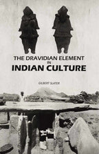 The Dravidian Element in Indian Culture - Gyan Books