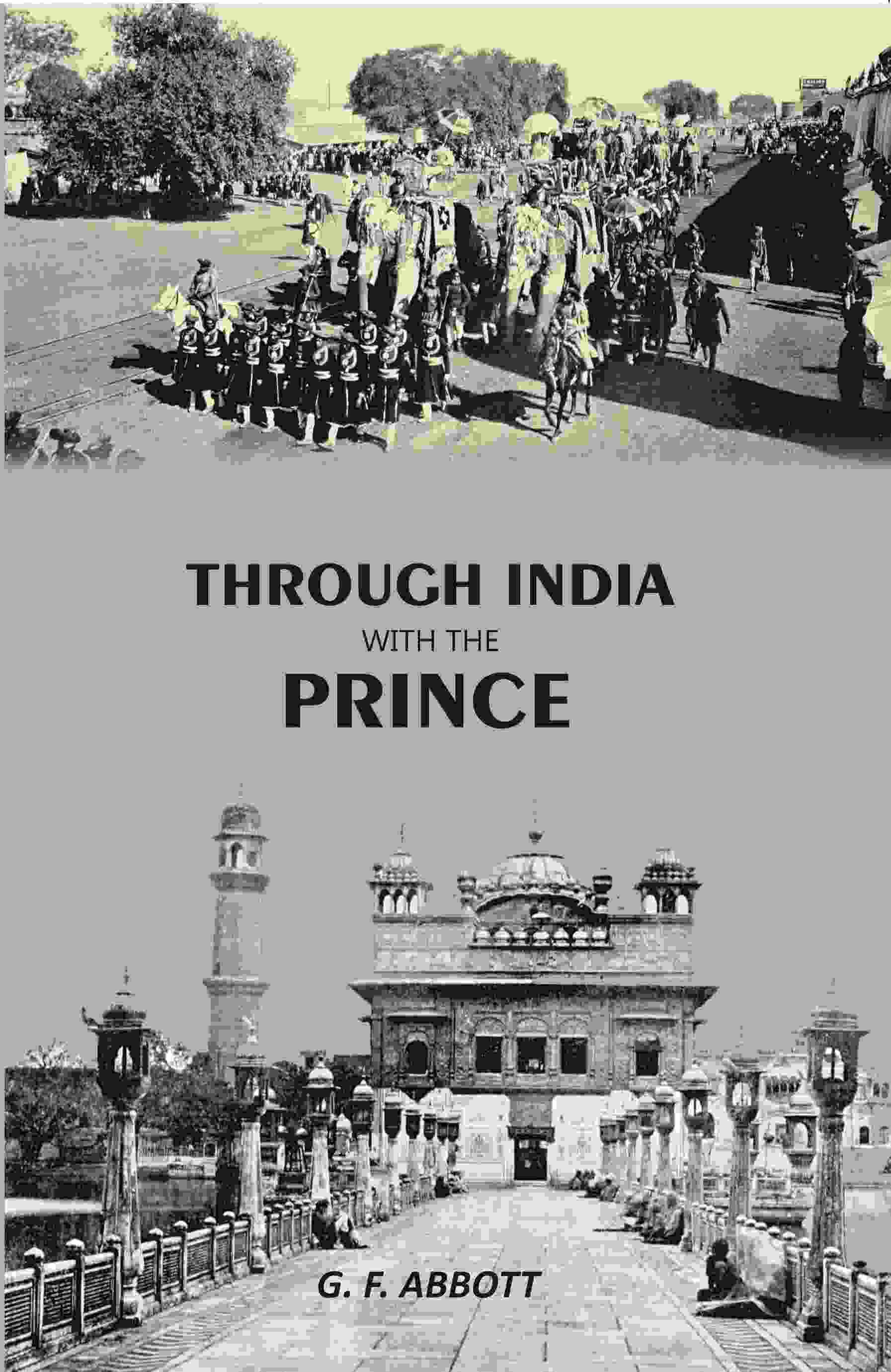 Through India with the Prince - Gyan Books
