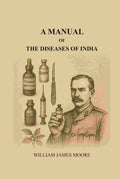 A manual of the diseases of India - Gyan Books