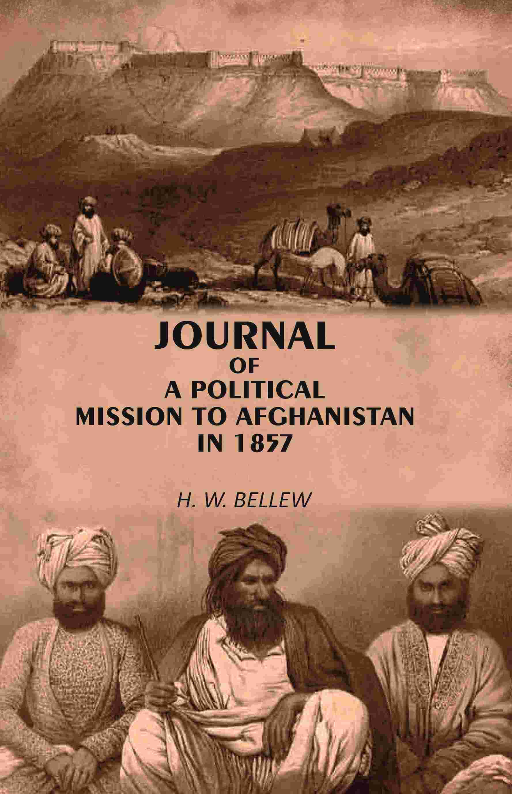 Journal of A Political Mission to Afghanistan in 1857 - Gyan Books