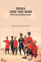 India and the war: With An Introduction - Gyan Books