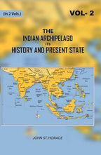 The Indian Archipelago Its History and Present State (2nd) - Gyan Books