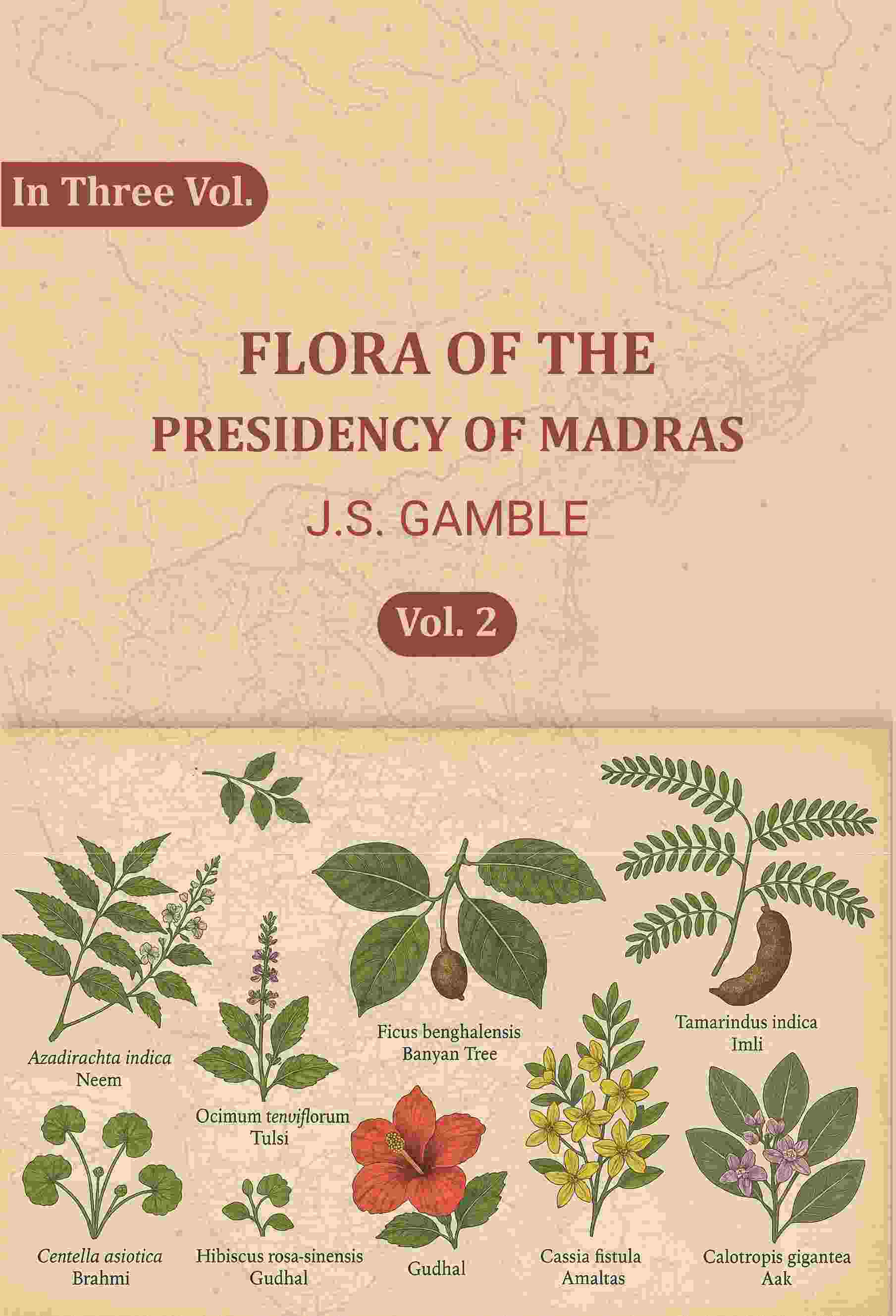 Flora of the Presidency of Madras (2nd) - Gyan Books