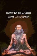 How to be a Yogi - Gyan Books