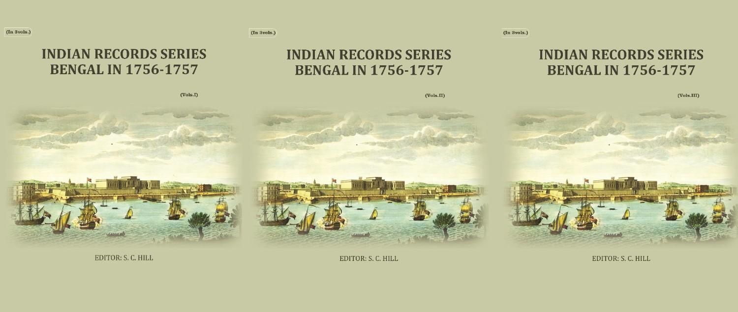 Indian Records Series Bengal In 1756-1757 (3 Vols. Set) - Gyan Books | Grab2Buy