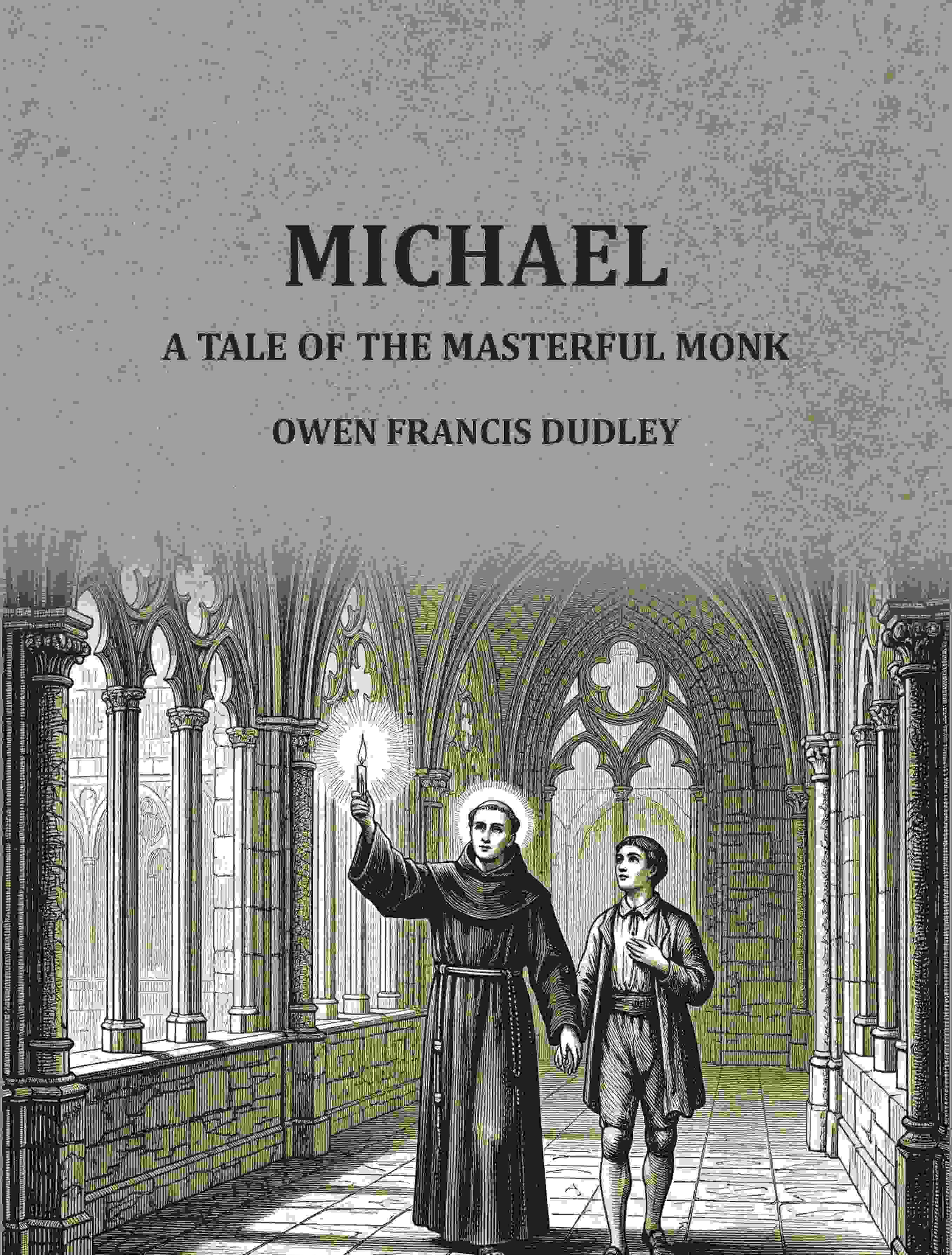 Michael a tale of the masterful monk - Gyan Books