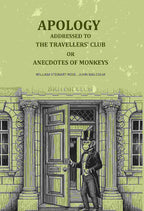 Apology addressed to the Travellers' club: Or Onecdotes of monkeys - Gyan Books