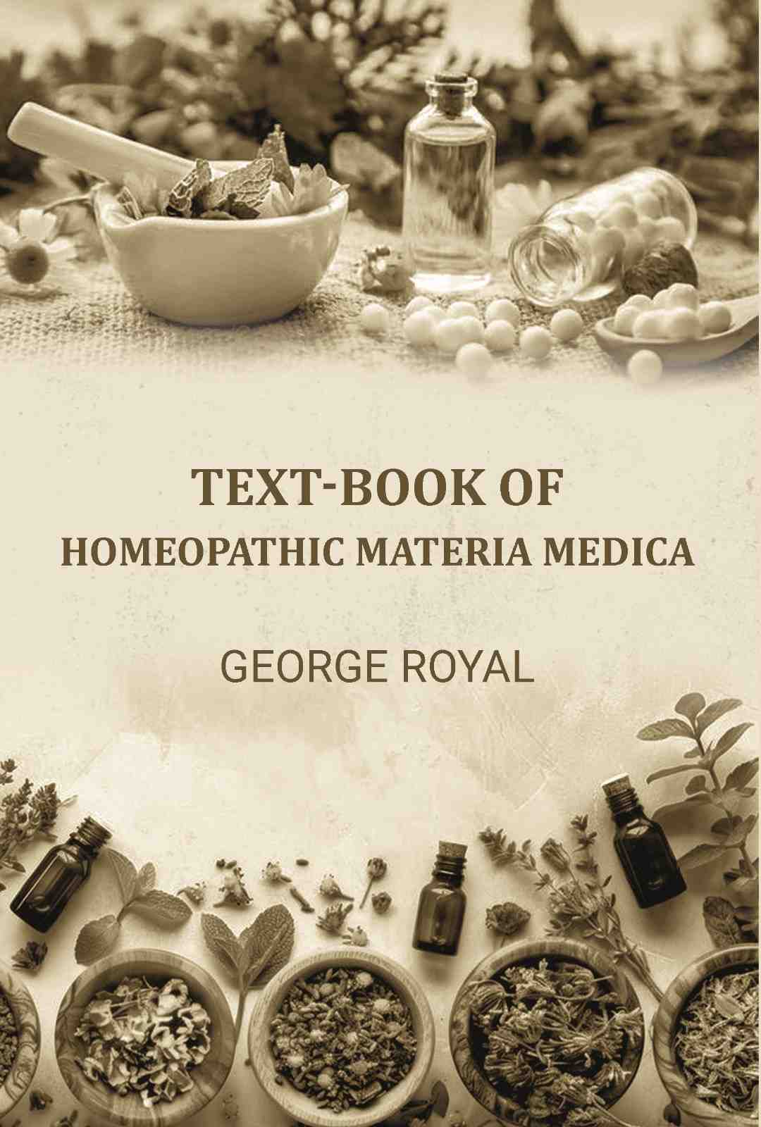 Text-book of homeopathic materia medica - Gyan Books