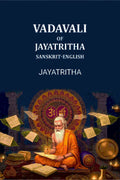 Vadavali of Jayatritha Sanskrit-English - Gyan Books