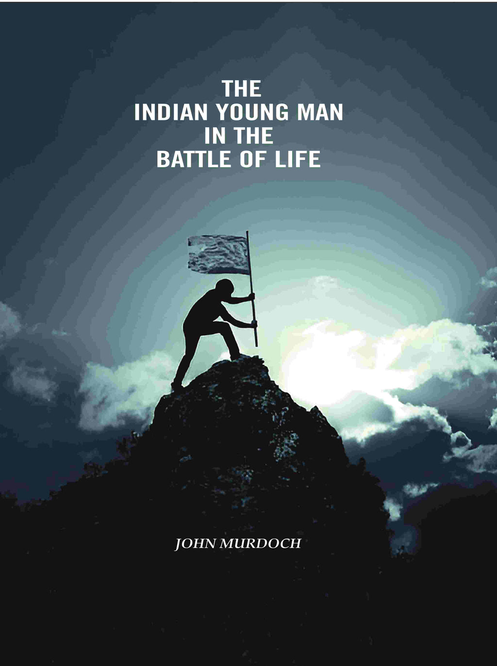 The Indian Young Man In The Battle Of Life - Gyan Books