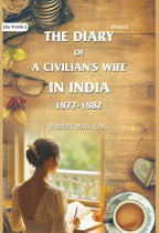 The Diary of a Civilian's Wife in India: 1877-1882 (1st) - Gyan Books