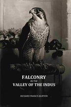 Falconry In The Valley Of The Indus - Gyan Books