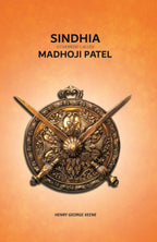 Sindhia Otherwise Called Madhoji Patel - Gyan Books
