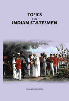 Topics For Indian Statesmen - Gyan Books