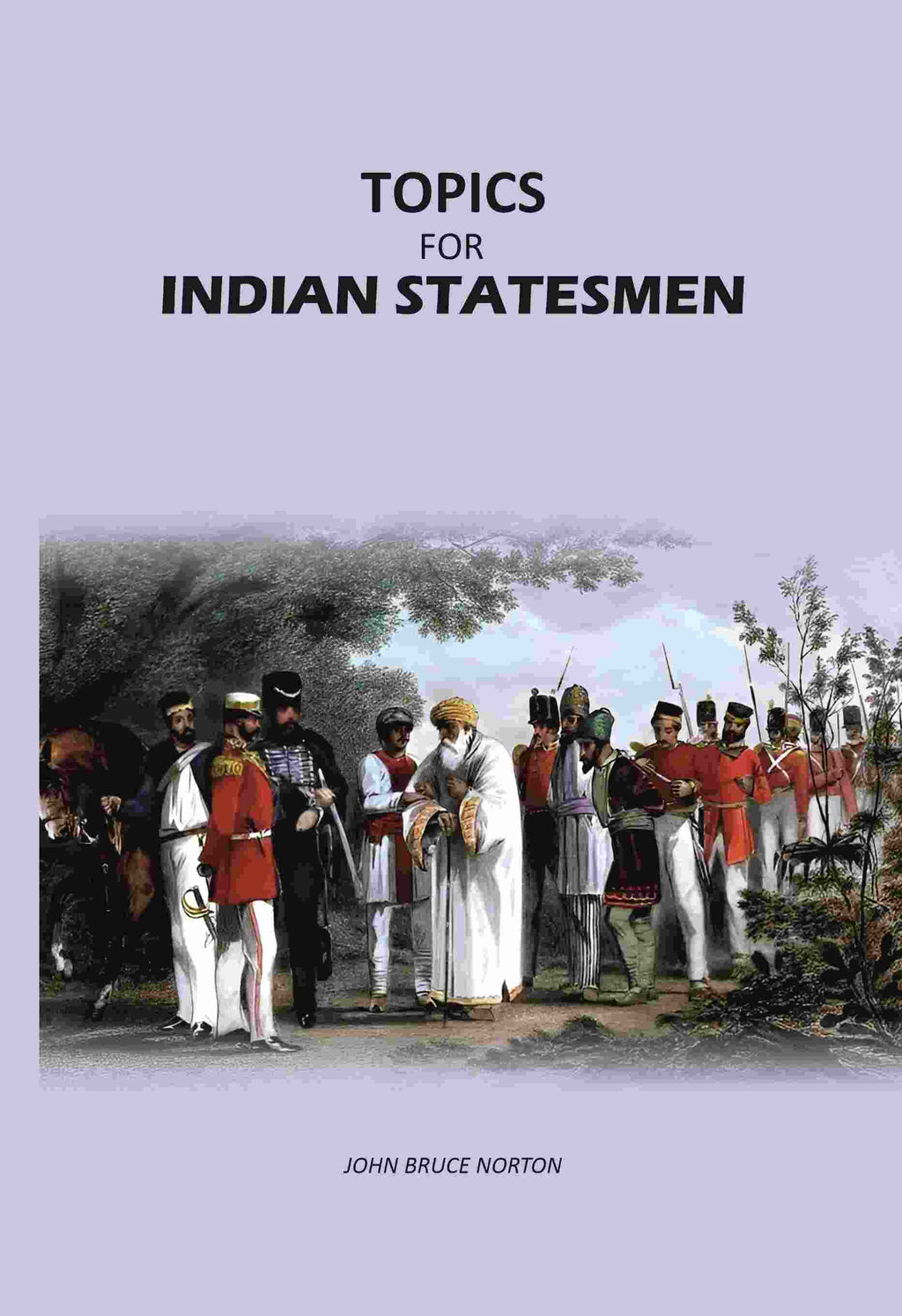 Topics For Indian Statesmen - Gyan Books
