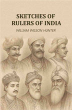 Sketches of rulers of India - Gyan Books