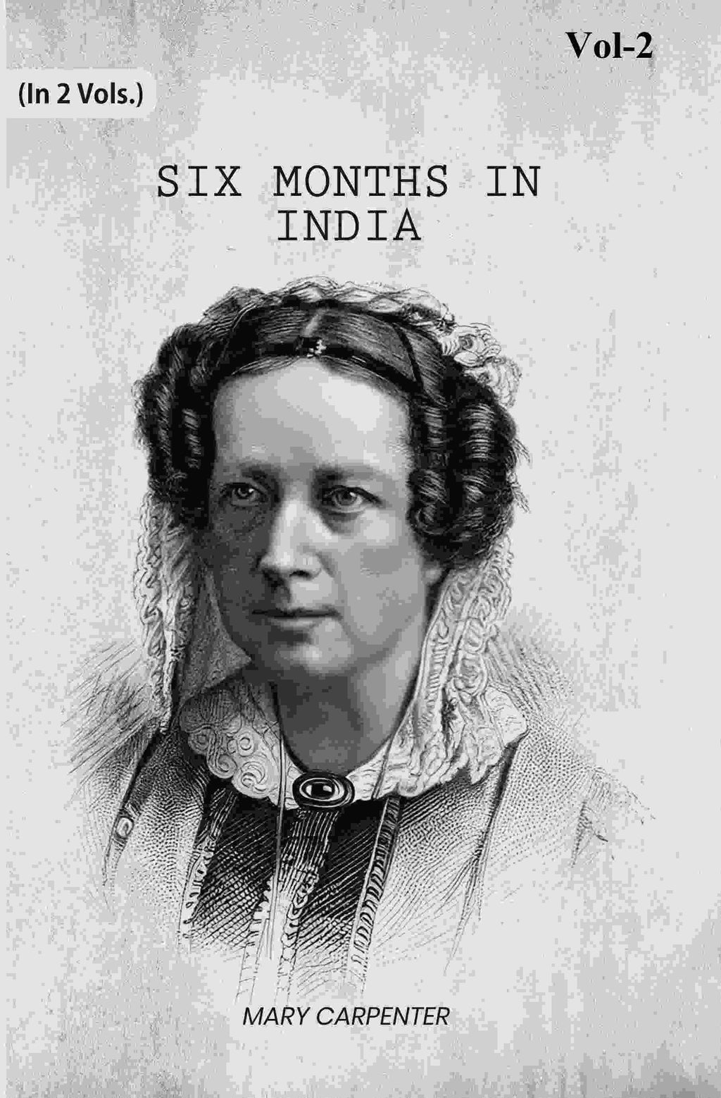 Six Months In India (2nd) - Gyan Books | Grab2Buy