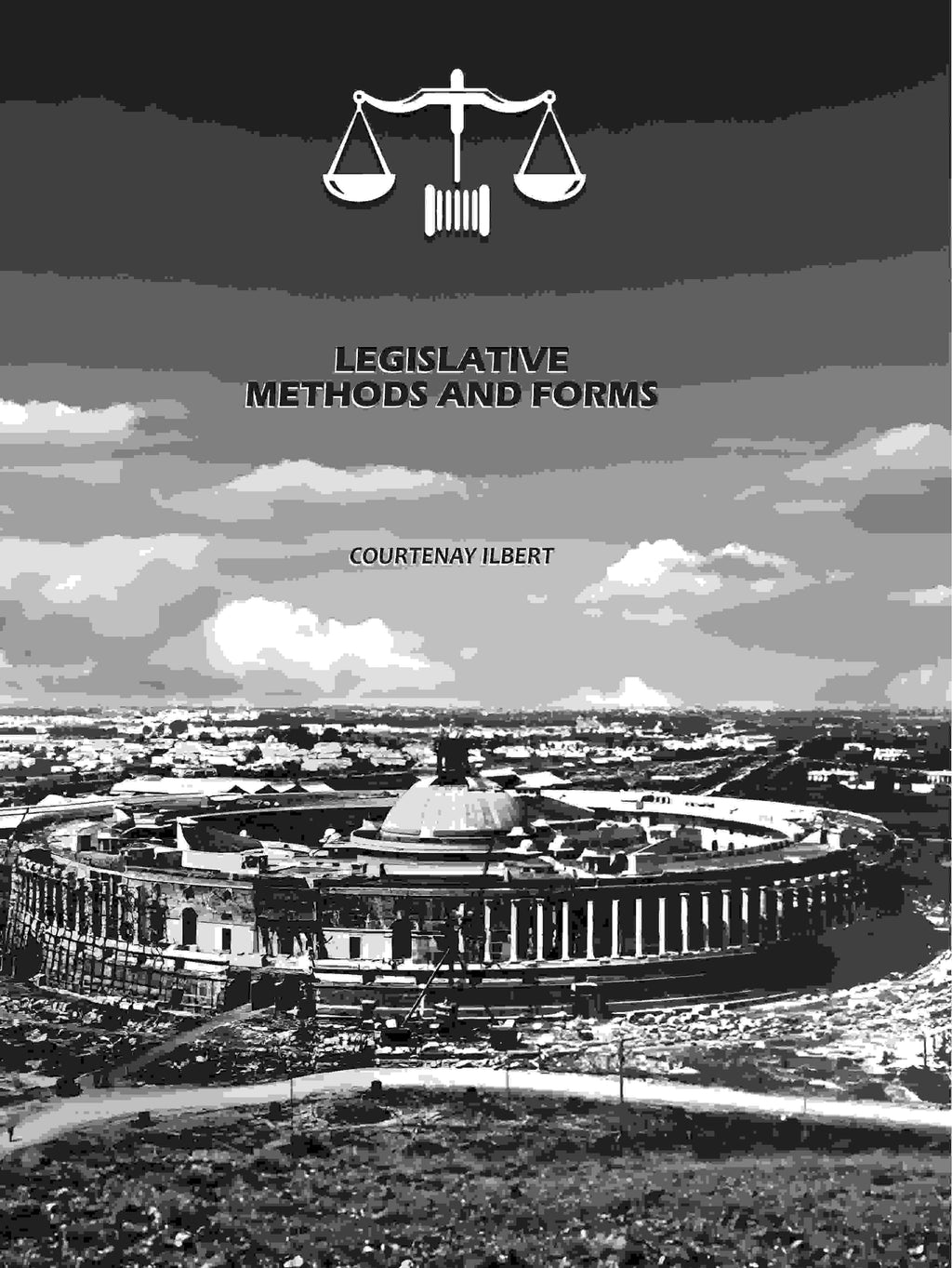 Legislative Methods And Forms - Gyan Books