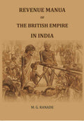 Revenue Manual of the British Empire in India - Gyan Books