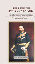 The Prince in India, and to India A Description of his Royal Highness-the Duke of Edinburgh's Landing and Stay at Calcutta, and a Commentary on his visit and reception in India, and on his Farewell Address to India - Gyan Books | Grab2Buy