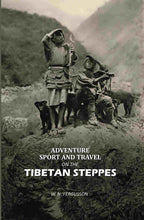 Adventure, Sport and Travel on the Tibetan Steppes - Gyan Books