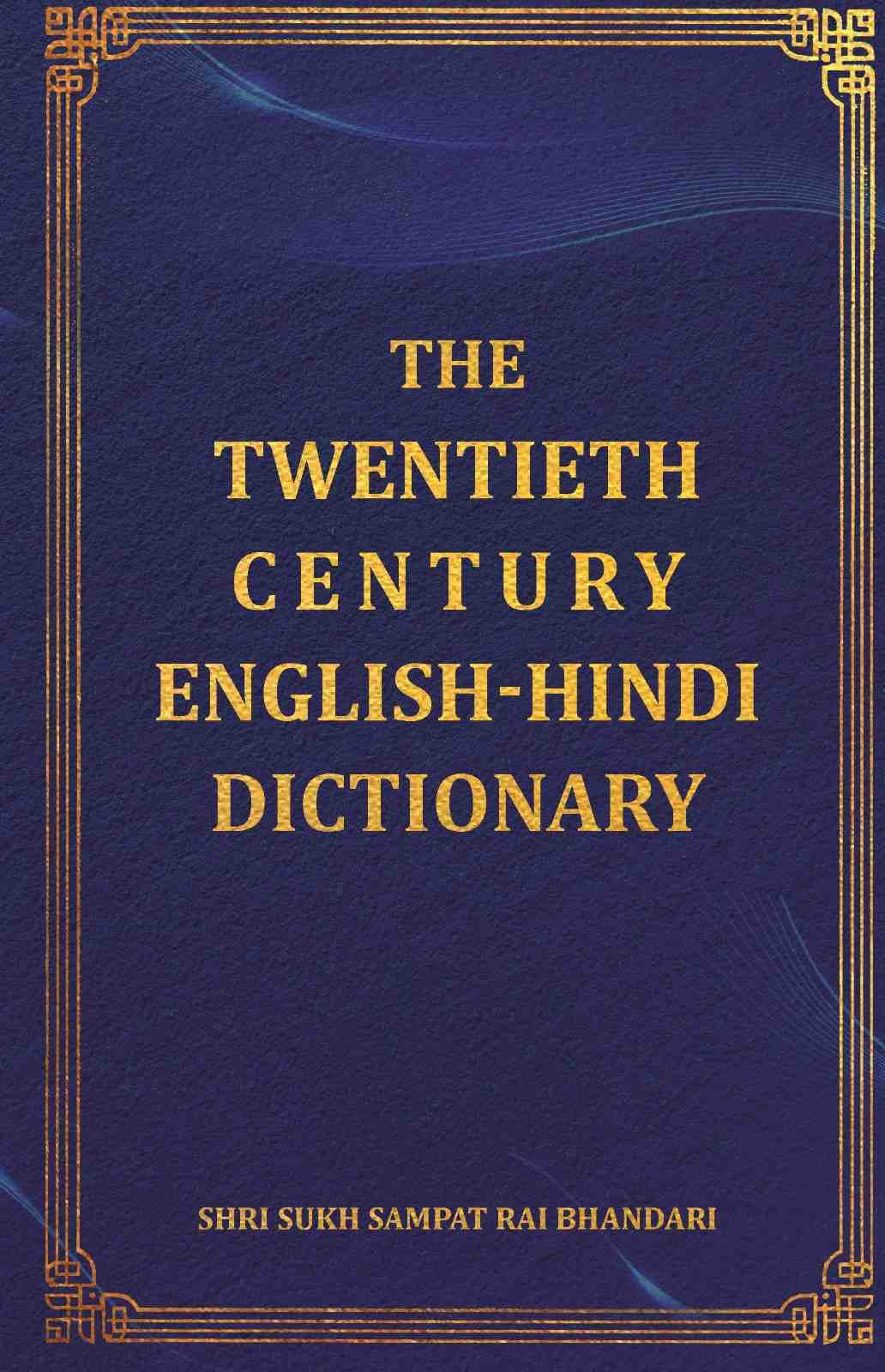 The Twentieth Century English-Hindi Dictionary - Gyan Books