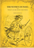 The Women of India and what can be done for them - Gyan Books