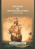 The Lusiad or the discovery of India: An epic poem - Gyan Books