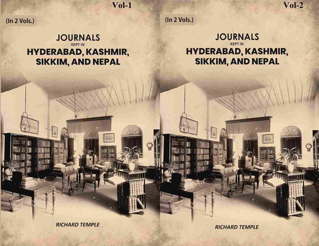 Journals Kept in Hyderabad, Kashmir, Sikkim, and Nepal (2 Vols. Set) - Gyan Books