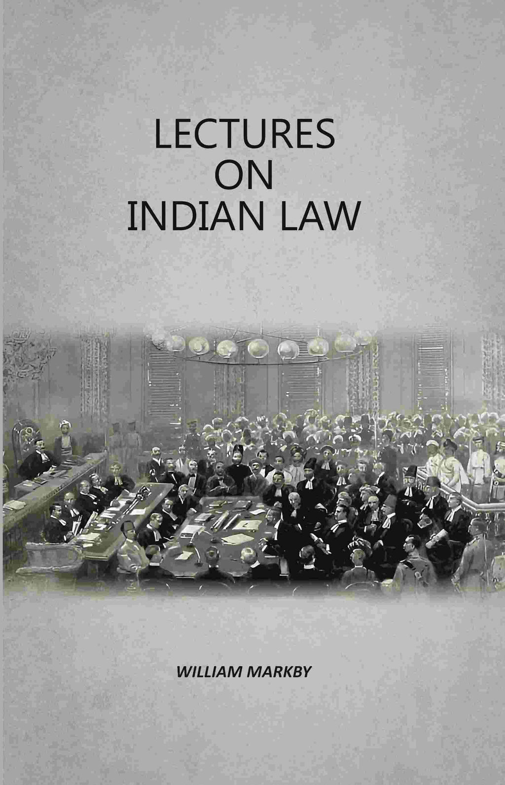 Lectures On Indian Law - Gyan Books