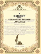 A Dictionary of the German and English Languages - Gyan Books