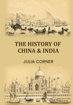 The History of China & India - Gyan Books